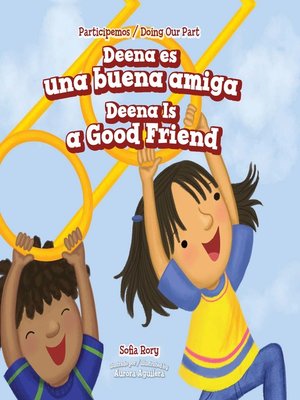 cover image of Deena es una buena amiga / Deena Is a Good Friend